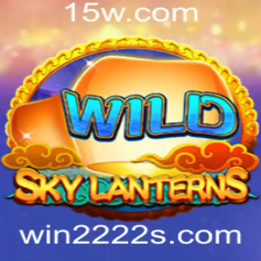 win222 - Descubra o Fascinante Mundo de SkyLanterns: Um Guia Completo