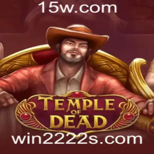 win222 - Descubra a Aventura Épica em TempleofDead: Um Desafio Envolvente