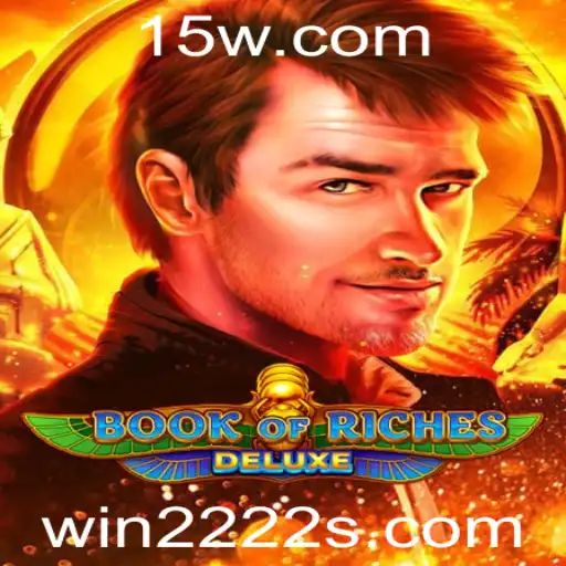Book of Riches Deluxe: Desvendando o Mistério do Cassino com 'win222'