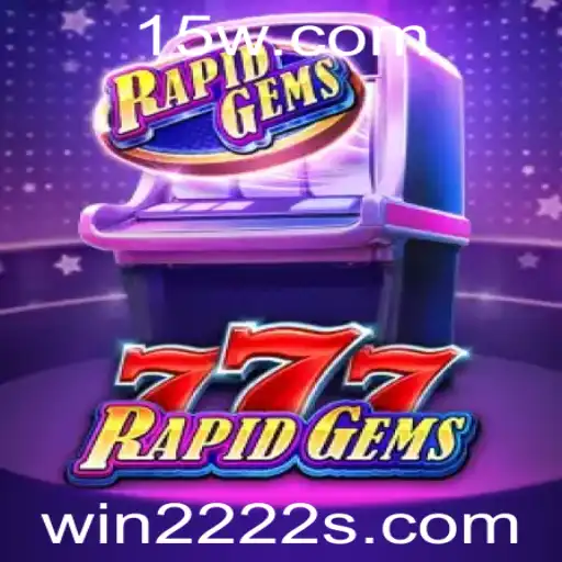 Entendendo o Mundo de RapidGems777: Como Jogar e Vencer com Estratégia